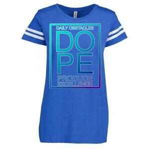 Daily Obstacles Produce Excellence DOPE Enza Ladies Jersey Football T-Shirt