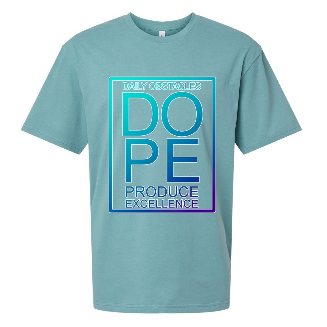 Daily Obstacles Produce Excellence DOPE Sueded Cloud Jersey T-Shirt