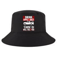 Drink Apple Juice Cause OJ Will Kill You Cool Comfort Performance Bucket Hat