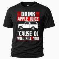 Drink Apple Juice Cause OJ Will Kill You Cooling Performance Crew T-Shirt
