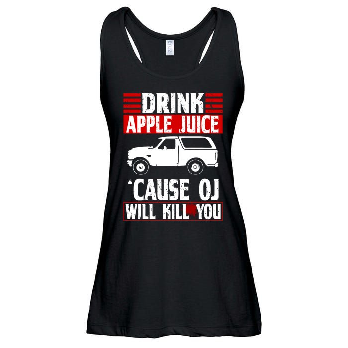 Drink Apple Juice Cause OJ Will Kill You Ladies Essential Flowy Tank