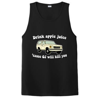 Drink Apple Juice Cause OJ Will Kill You Funny PosiCharge Competitor Tank