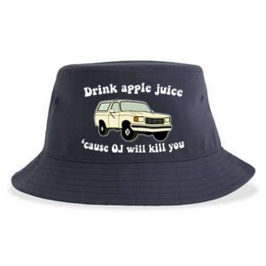 Drink Apple Juice Cause OJ Will Kill You Funny Sustainable Bucket Hat