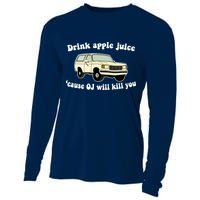 Drink Apple Juice Cause OJ Will Kill You Funny Cooling Performance Long Sleeve Crew