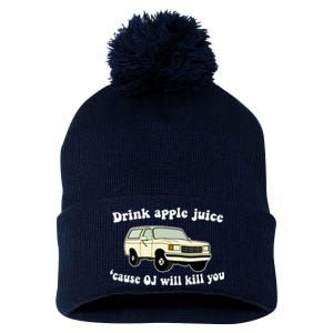 Drink Apple Juice Cause OJ Will Kill You Funny Pom Pom 12in Knit Beanie