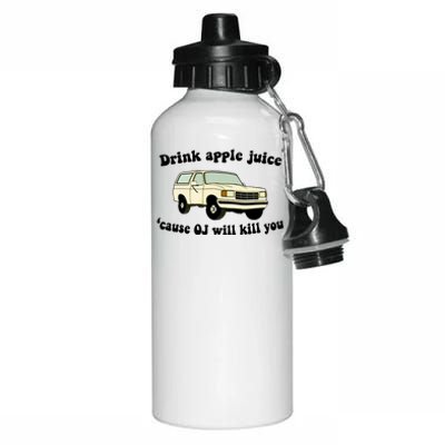 Drink Apple Juice Cause OJ Will Kill You Funny Aluminum Water Bottle 