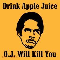 Drink Apple Juice Oj Simpson Will Kill You Pom Pom 12in Knit Beanie