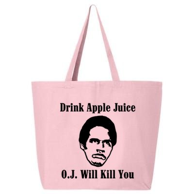 Drink Apple Juice Oj Simpson Will Kill You 25L Jumbo Tote