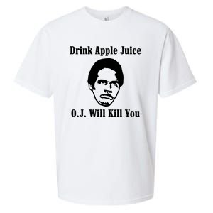 Drink Apple Juice Oj Simpson Will Kill You Sueded Cloud Jersey T-Shirt