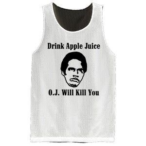 Drink Apple Juice Oj Simpson Will Kill You Mesh Reversible Basketball Jersey Tank