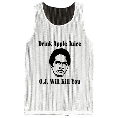Drink Apple Juice Oj Simpson Will Kill You Mesh Reversible Basketball Jersey Tank