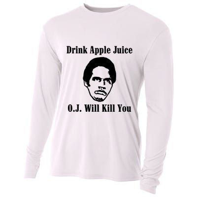 Drink Apple Juice Oj Simpson Will Kill You Cooling Performance Long Sleeve Crew