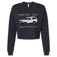 Drink Apple Juice Cause Oj Will Kill You Cropped Pullover Crew