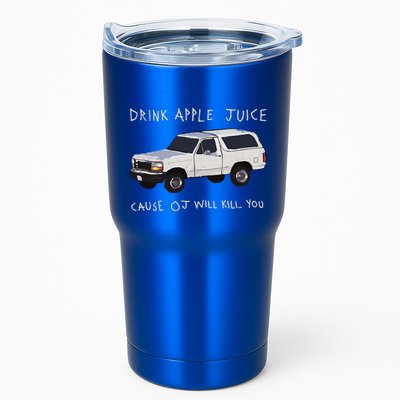 Drink Apple Juice Cause Oj Will Kill You Tumbler