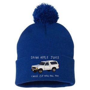 Drink Apple Juice Cause Oj Will Kill You Pom Pom 12in Knit Beanie