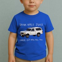 Drink Apple Juice Cause Oj Will Kill You Toddler T-Shirt