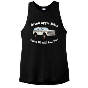 Drink Apple Juice Cause Oj Will Kill You Ladies PosiCharge Tri-Blend Wicking Tank