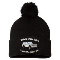 Drink Apple Juice Cause Oj Will Kill You Pom Pom 12in Knit Beanie