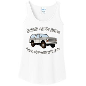 Drink Apple Juice Cause Oj Will Kill You Ladies Essential Tank