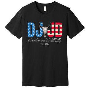 Dj And Jd The Outlaw And The Hillbilly Est 2024 Premium T-Shirt