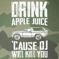 Drink Apple Juice Cause Oj Will Kill You Oj Simpson Legacy Tie Dye Trucker Hat