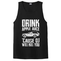 Drink Apple Juice Cause Oj Will Kill You Oj Simpson PosiCharge Competitor Tank