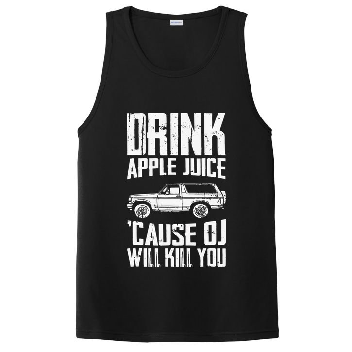 Drink Apple Juice Cause Oj Will Kill You Oj Simpson PosiCharge Competitor Tank