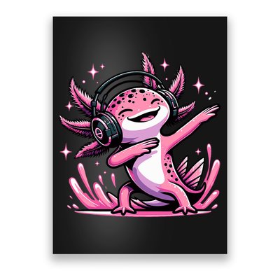 Dabbing Axolotl Kawaii Cute Axolotl Gaming Poster