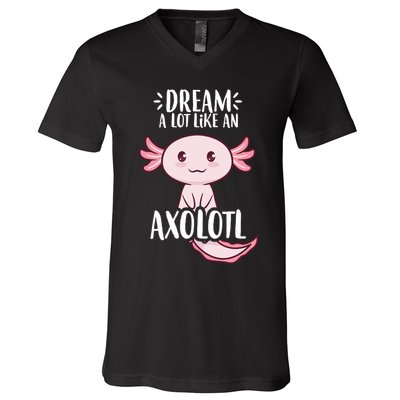 Dream A Lot Like An Axolotl V-Neck T-Shirt