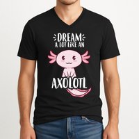 Dream A Lot Like An Axolotl V-Neck T-Shirt