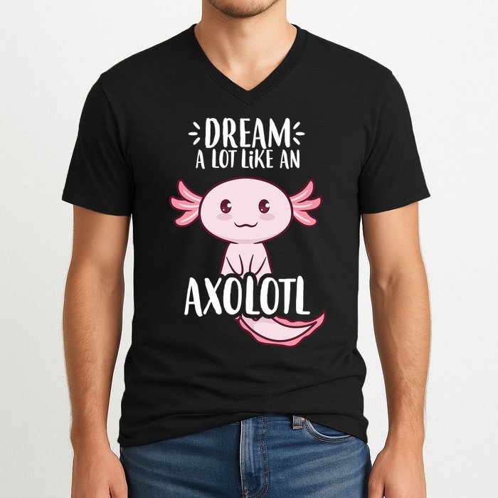 Dream A Lot Like An Axolotl V-Neck T-Shirt
