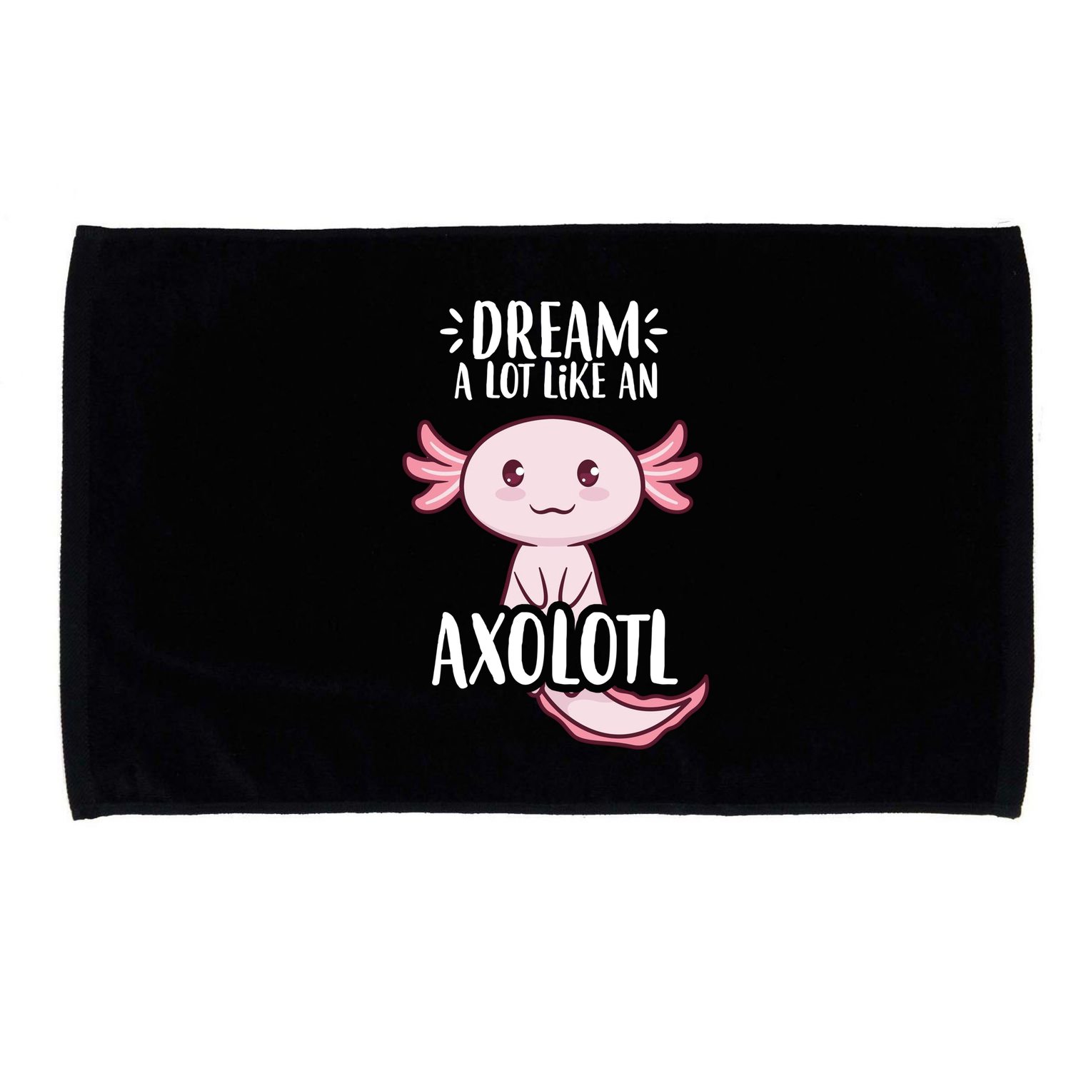 Dream A Lot Like An Axolotl Microfiber Hand Towel