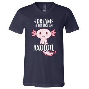 Dream A Lot Like An Axolotl V-Neck T-Shirt