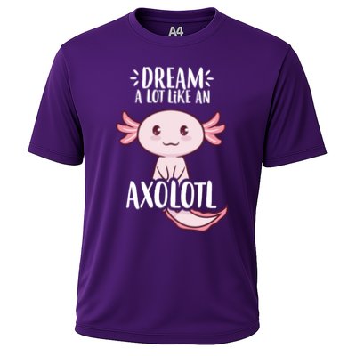 Dream A Lot Like An Axolotl Performance Shirt