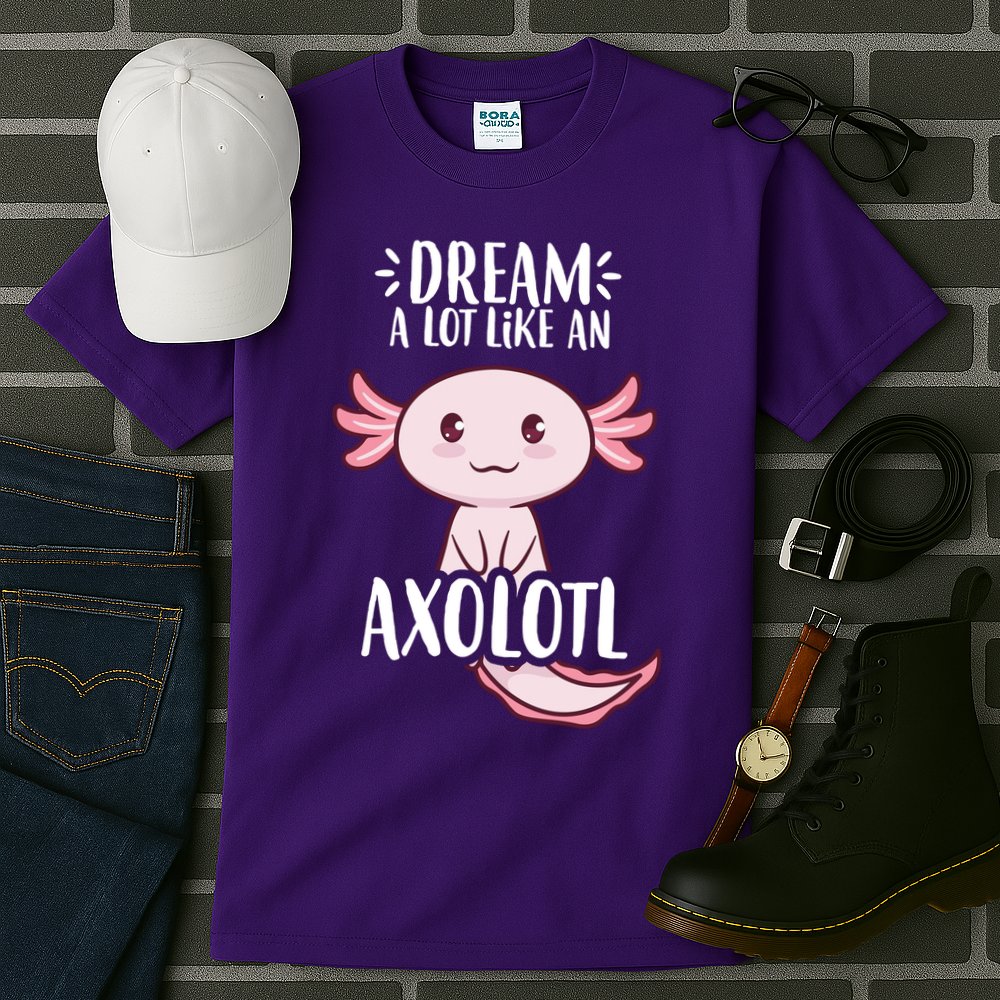 Dream A Lot Like An Axolotl Tall T-Shirt