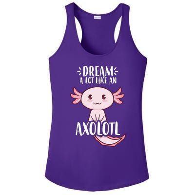 Dream A Lot Like An Axolotl Ladies PosiCharge Competitor Racerback Tank