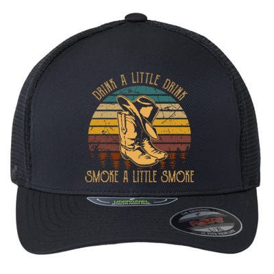 Drink A Little Drink Smoke A Little Smoke Retro Cowboy Hat Flexfit Unipanel Trucker Cap