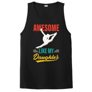 Dancer Awesome Like My Daughter Gifts Man Funny Fathers Day PosiCharge Competitor Tank