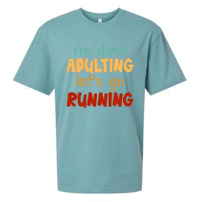 Done Adulting Lets Go Running Runner Pastime Marathon Gift Sueded Cloud Jersey T-Shirt