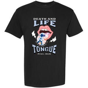 Death And Life Tongue Christian Garment-Dyed Heavyweight T-Shirt