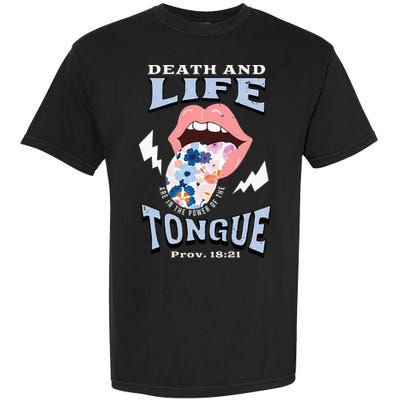 Death And Life Tongue Christian Garment-Dyed Heavyweight T-Shirt