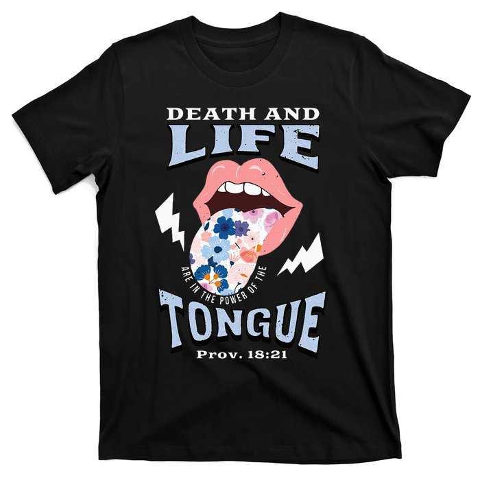 Death And Life Tongue Christian T-Shirt