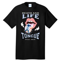 Death And Life Tongue Christian Tall T-Shirt