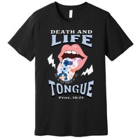 Death And Life Tongue Christian Premium T-Shirt