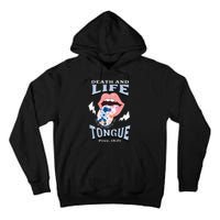 Death And Life Tongue Christian Tall Hoodie