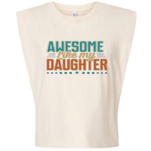 Dad Awesome like my daughter father's day from daughter Garment-Dyed Women's Muscle Tee