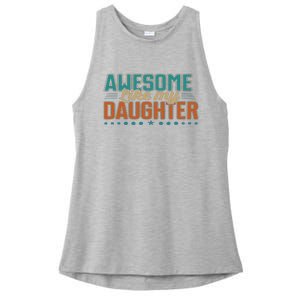 Dad Awesome like my daughter father's day from daughter Ladies PosiCharge Tri-Blend Wicking Tank