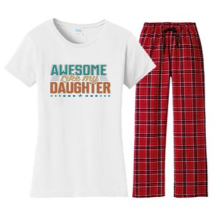 Dad Awesome like my daughter father's day from daughter Women's Flannel Pajama Set