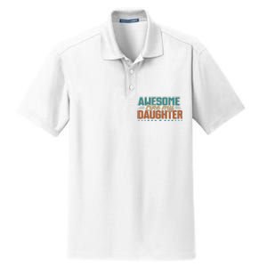 Dad Awesome like my daughter father's day from daughter Dry Zone Grid Polo