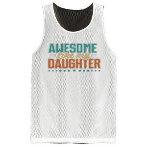 Dad Awesome like my daughter father's day from daughter Mesh Reversible Basketball Jersey Tank